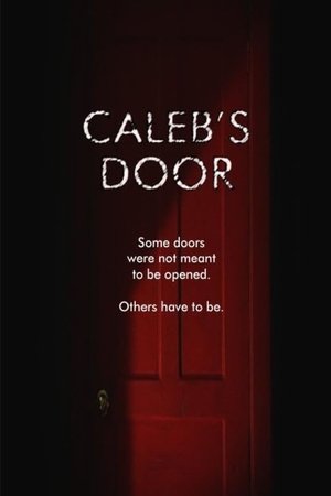 Caleb's Door (2009)