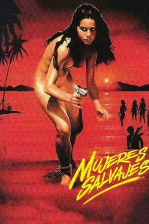 Mujeres salvajes (1984)
