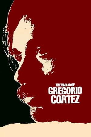 The Ballad of Gregorio Cortez (1983)