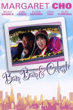 Bam Bam and Celeste (2005)