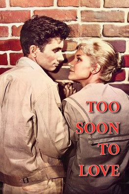 Too Soon to Love (1960)