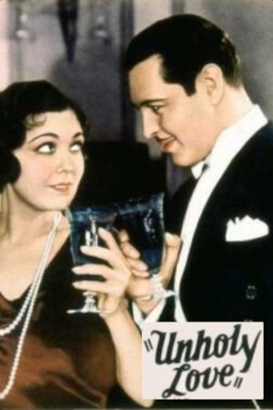 Unholy Love (1932)