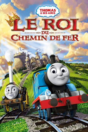 Thomas et ses amis : Le roi du chemin de fer (2013)