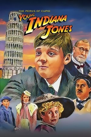 The Adventures of Young Indiana Jones: The Perils of Cupid (2000)
