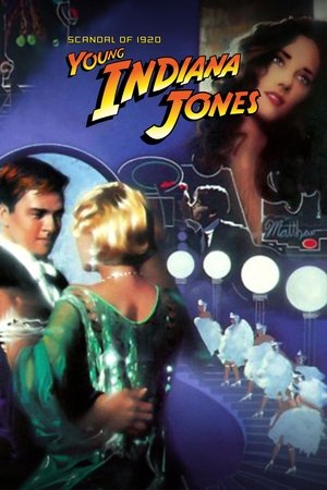 The Adventures of Young Indiana Jones: Scandal of 1920 (1999)