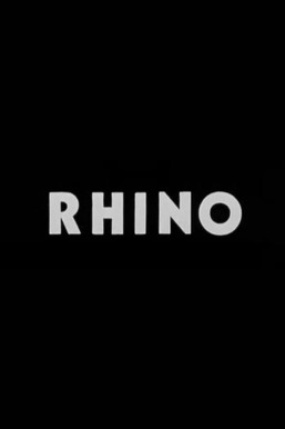 R.H.I.N.O.; Really Here in Name Only (1983)