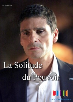 La solitude du pouvoir (2012)