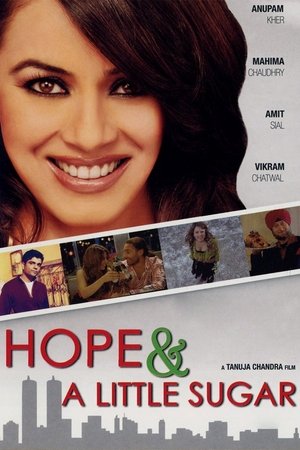 Hope and a Little Sugar (2006)