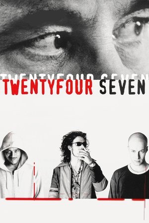 TwentyFourSeven (1998)