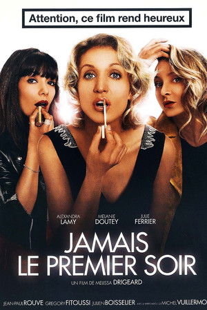 Jamais le premier soir (2014)