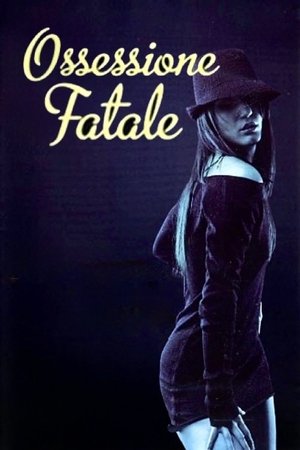 Ossessione fatale (1991)