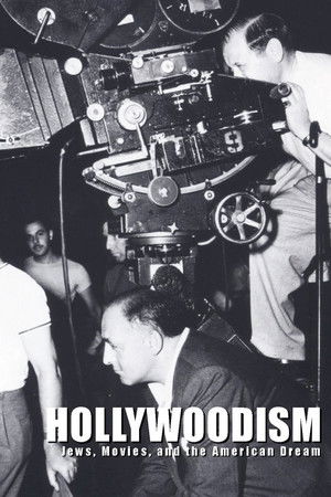 Hollywoodism: Jews, Movies and the American Dream (1998)