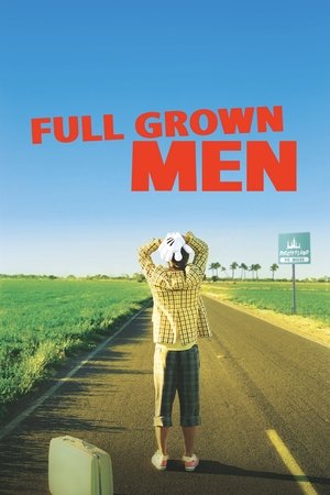 Full Grown Men (2006)