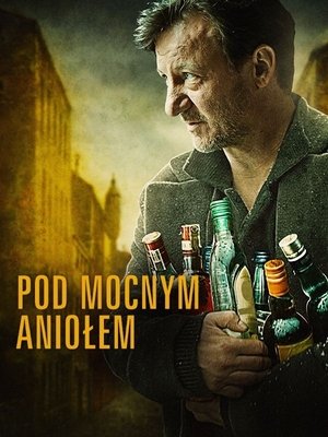 Pod Mocnym Aniołem (2014)