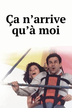 Ça n'arrive qu'à moi (1985)