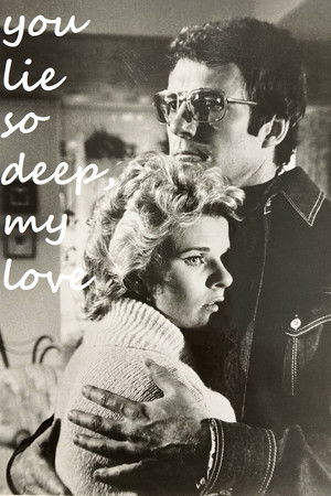 You Lie So Deep, My Love (1975)