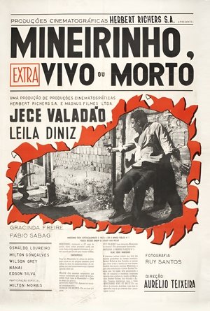 Mineirinho, Vivo ou Morto (1967)