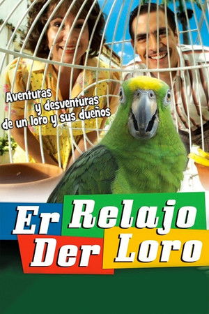 Er relajo der Loro (2012)