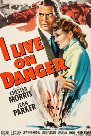 I Live on Danger (1942)