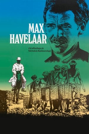 Max Havelaar: of, De koffieveilingen der Nederlandsche Handelmaatschappij (1976)