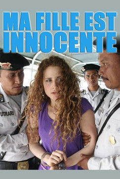 Ma fille est innocente (2007)