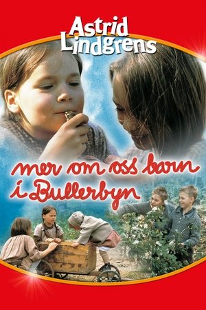 Mer om oss barn i Bullerbyn (1987)