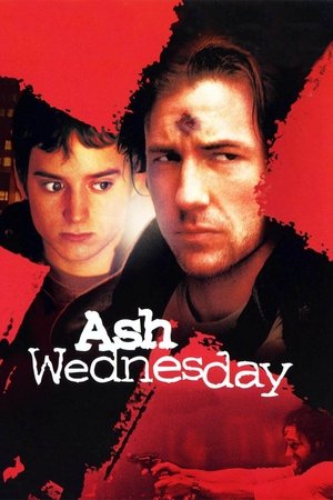 Ash Wednesday : Le Mercredi des cendres (2002)