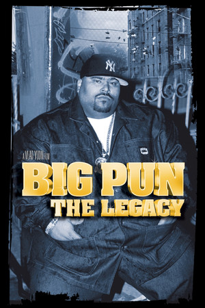 Big Pun: The Legacy (2009)