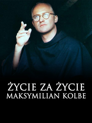 Życie za życie. Maksymilian Kolbe (1991)