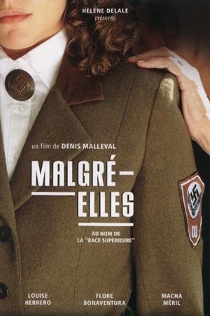 Malgré-elles (2012)