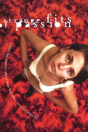 Strange Fits of Passion (1999)