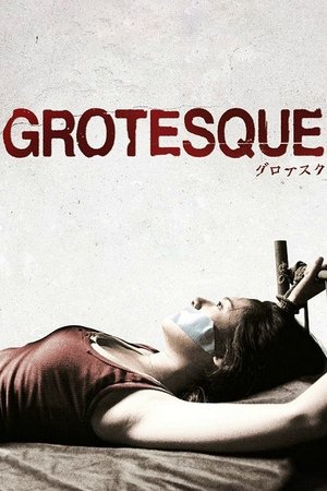 Grotesque (2009)