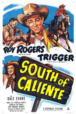 South of Caliente (1951)