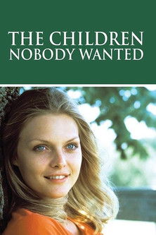 The Children Nobody Wanted (1981)