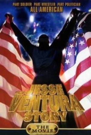 The Jesse Ventura Story (1999)