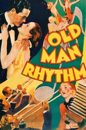 Old Man Rhythm (1935)