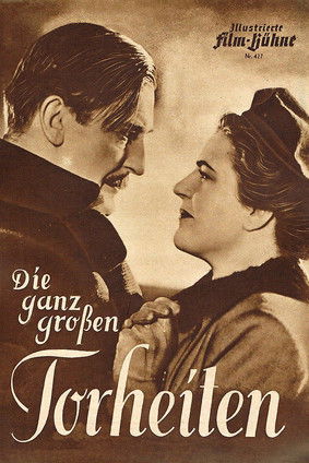 Die ganz großen Torheiten (1937)