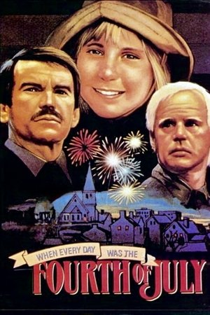 When Every Day Was the Fourth of July (1978)