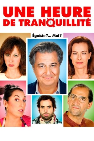 Une Heure de Tranquillité (2014)