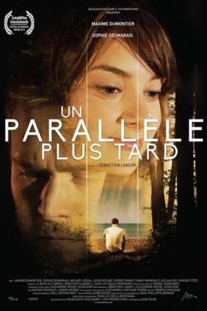 Un parallèle plus tard (2014)