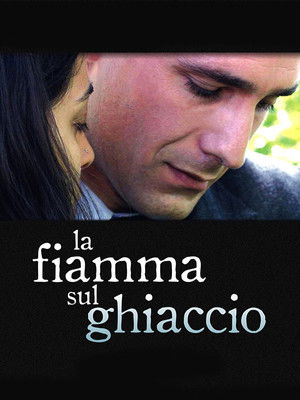 La fiamma sul ghiaccio (2006)