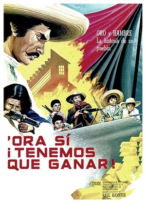 'Ora sí ¡tenemos que ganar! (1981)