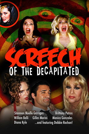 Screech of the Decapitated (2005)
