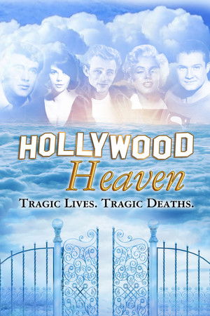Hollywood Heaven: Tragic Lives, Tragic Deaths (1990)