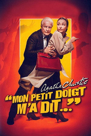 Mon petit doigt m'a dit… (2005)