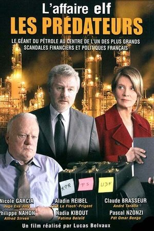 Les Prédateurs (2) Le Procès de l'affaire Elf (2007)