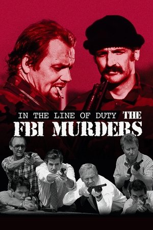 In the Line of Duty: The F.B.I. Murders (1988)