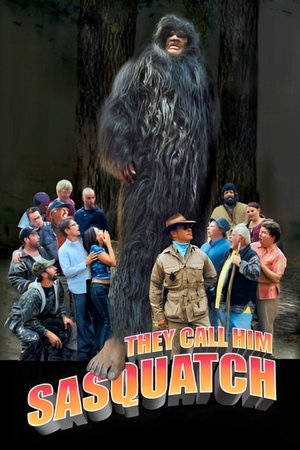 They Call Him Sasquatch (2003)