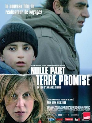 Nulle Part, Terre Promise (2009)