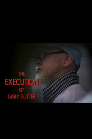 The Execution of Gary Glitter (2009)